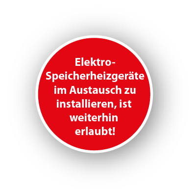 Hinweis-Siegel: Austausch von Elektroheizungen erlaubt.